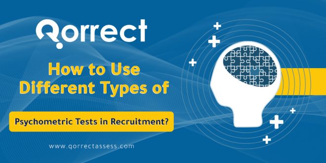 types of psychometric tests in recruitment